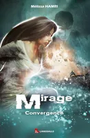 Mirage, 2, Convergence, Convergence