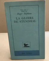 La Gloire de Stendhal (French Edition)