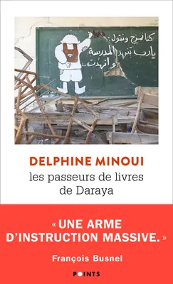 Les Passeurs de livres de Daraya, Une bibliothèque secrète en Syrie