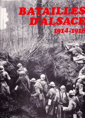 Batailles d'Alsace., [2], 1914-1918, Batailles d'Alsace