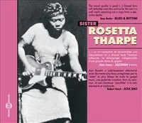 GOSPEL 1938 1943 SISTER ROSETTA THARPE ANTHOLOGIE SUR DOUBLE CD AUDIO