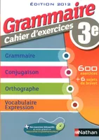 Grammaire 3e - Cahier d'exercices