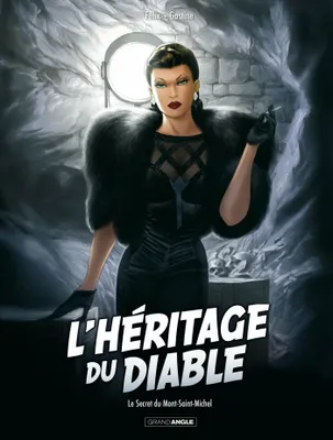 L'Héritage du diable - vol. 02/4, Le secret du Mont Saint-Michel