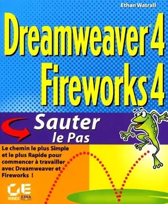 Dreamweaver 4, Fireworks 4