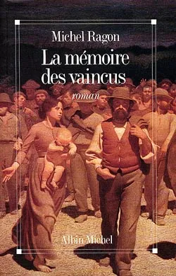 La Mémoire des vaincus, roman