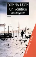 3, Un Vénitien anonyme, roman