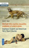 18 English and American Very Short Stories - 18 très courtes nouvelles anglaises et américaines
