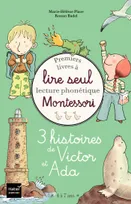 Premiers livres à lire seul, lecture phonétique Montessori, Coffret Premiers livres à lire seul - 3 histoires de Victor et Ada - niveau 3+ Pédagogie Montessori