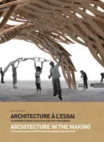 Architecture à l'essai/Architecture in the making, Concours Gau : di 2006-2012