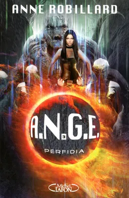 ANGE, 3, A.N.G.E - tome 3 Perfidia