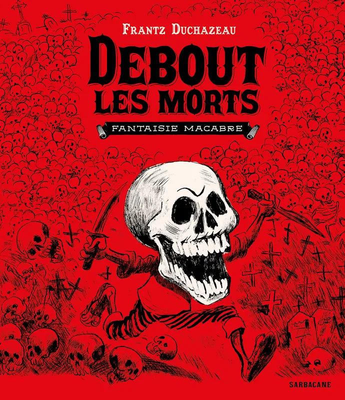 Livres BD BD adultes Debout les morts, Fantaisie macabre Frantz Duchazeau