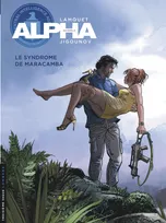 Alpha, 13, Tome 13 : Le Syndrome de Maracamba