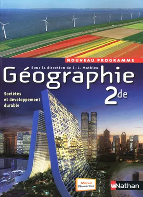 Géographie 2de - J.-L. Mathieu, programme 2010