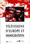 Télévisions d'Europe et immigration [Unknown Binding]
