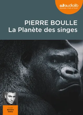 La Planète des singes, Livre audio - 1 CD MP3 - 579 Mo
