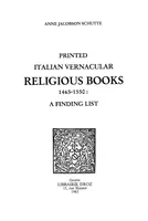 Printed Italian Vernacular Religious Books 1465-1550 : a Finding List