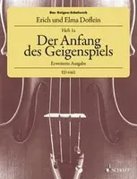 Das Geigen-Schulwerk, Der Anfang des Geigenspiels, Erweiterte Ausgabe. violin.