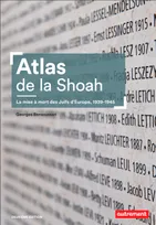 Atlas de la Shoah, La mise à mort des Juifs d'Europe, 1939-1945