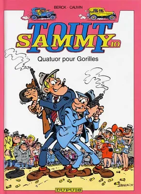 Tout Sammy., 10, Tout Sammy - Tome 10 - Quatuor pour Gorilles