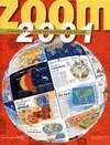2001.ZOOM., le monde d'aujourd'hui expliqué aux jeunes