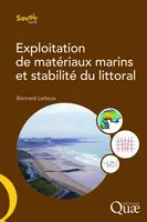 Exploitation de matériaux marins et stabilité du littoral