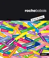 Roche Bobois, 50 ans, 50 ans de design