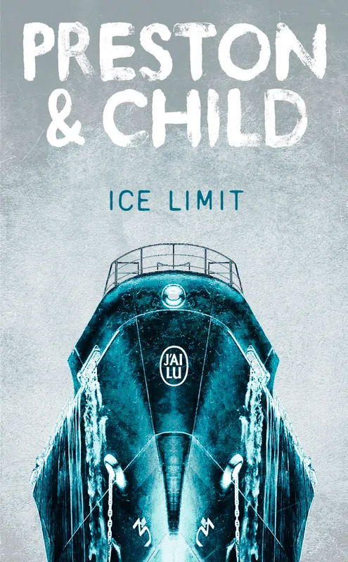 Livres Polar Policier et Romans d'espionnage Ice limit Douglas Preston, Lincoln Child