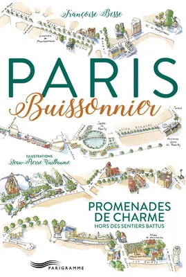 Paris buissonnier 2017 - Promenades de charmes