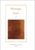 Livres Spiritualités, Esotérisme et Religions Essais., Livre I, Essais Tome I Michel de Montaigne