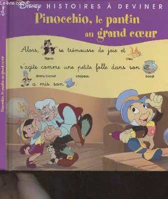 Pinocchio, le pantin au grand coeur - 