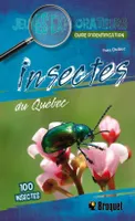 Insectes du Québec, Guide d'identification