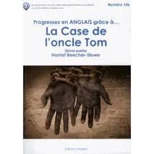 LA CASE DE L'ONCLE TOM - 2EME PARTIE
