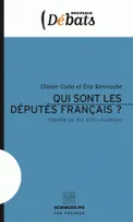 Qui sont les députés français ?, Enquête sur des élites inconnues
