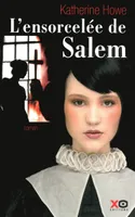 L'ensorcelée de Salem, roman