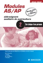 2, Modules AS-AP aide-soignant, auxiliaire de puériculture, module 2 / l'état clinique d'une personne