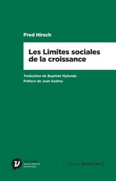 Livres Économie-Droit-Gestion Sciences Economiques Les limites sociales à la croissance Fred Hirsch