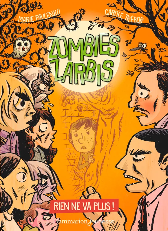 Livres Jeunesse de 6 à 12 ans Romans 2, Zombies zarbis, Rien ne va plus ! Carole Trébor, Marie Pavlenko