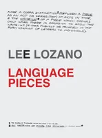 Lee Lozano: Language Pieces /anglais