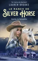 Le Ranch de Silver Horse - tome 2 : Après la tempête