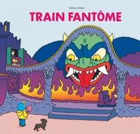 train fantome