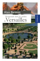 Promenade dans les jardins de Versailles