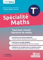 Spécialité mathématiques terminale, Cours et exercices corrigés basés sur le nouveau programme officiel spé maths Tle