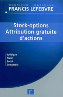 STOCK OPTIONS ET AAG, juridique, fiscal, social, comptable