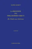 La religion des philosophes grecs, De thalès aux stoïciens