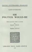 Sir Politik Would-be
