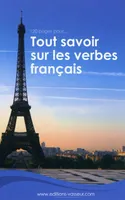 Tout savoir sur les verbes français