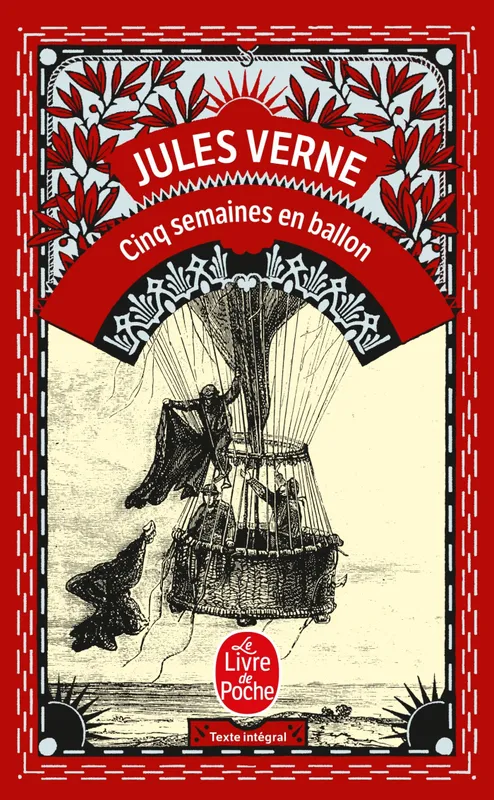 Livres Littérature et Essais littéraires Romans contemporains Francophones Cinq Semaines en ballon Jules Verne
