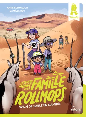 5, Le tour du monde de la famille Rollmops, Tome 05, Grain de sable en Namibie