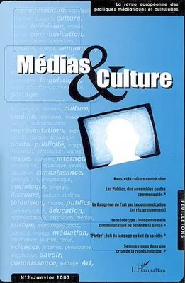 Médias et culture 2, Janvier 2007