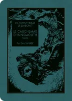 Les chefs-d'oeuvre de Lovecraft, 2, Le cauchemar d'Innsmouth, Tome 2